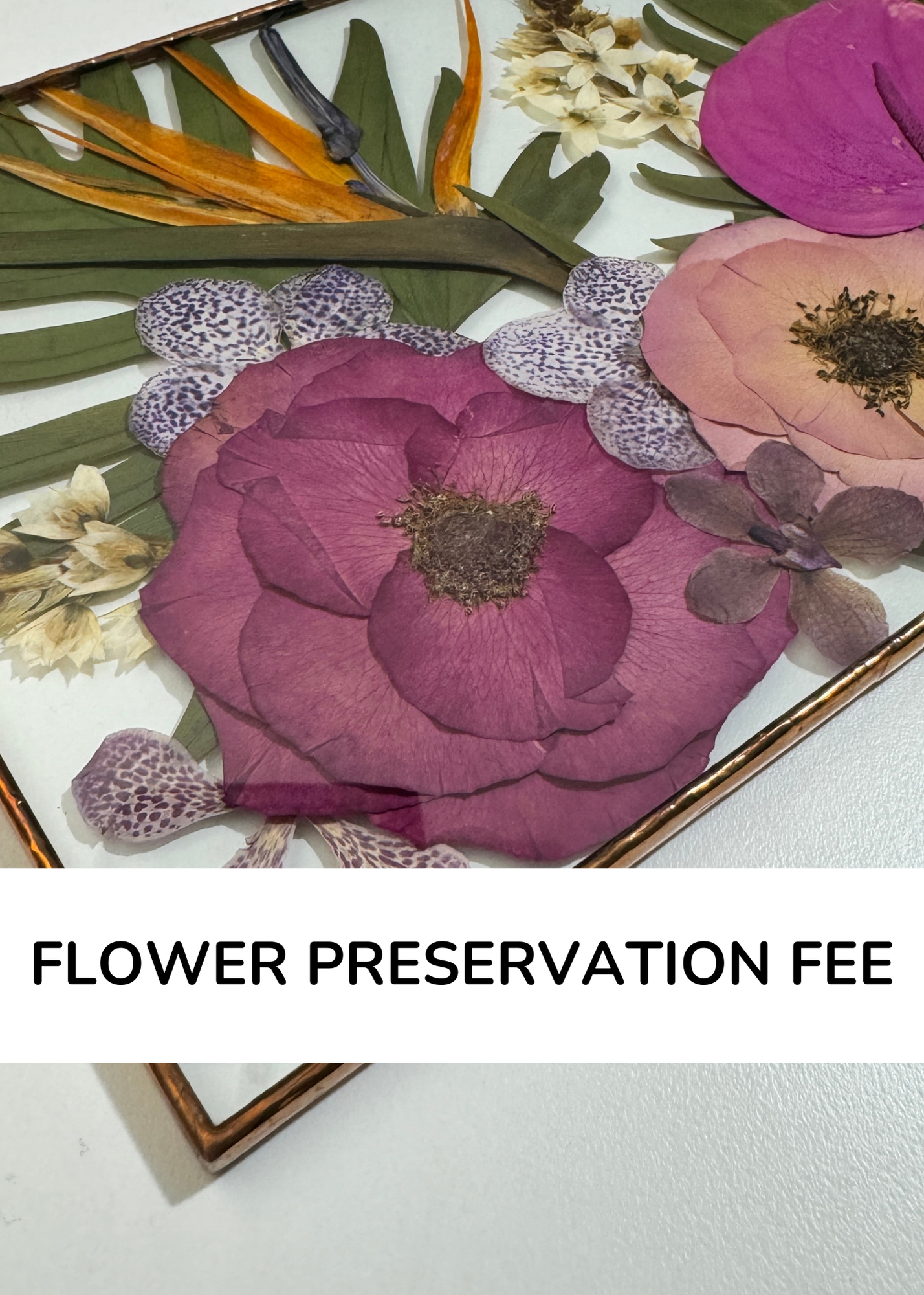 Flower Preservation Fee